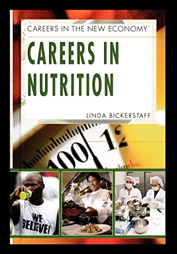 Careers in Nutrition (9781435837843) by Bickerstaff, Linda