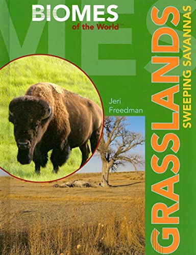 9781435850033: Grasslands: Sweeping Savannas (Biomes of the World)