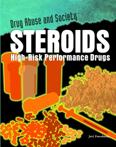 Stock image for Steroids: High-Risk Performance Drugs (Drug Abuse and Society) for sale by More Than Words