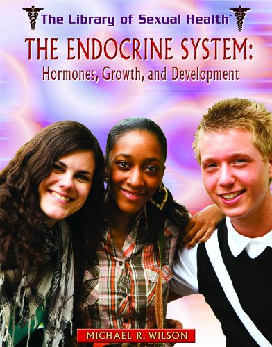 Stock image for The Endocrine System: Hormones, Growth, and Development (The Library of Sexual Health) for sale by More Than Words