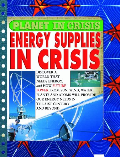 Stock image for Energy Supplies in Crisis for sale by Better World Books: West