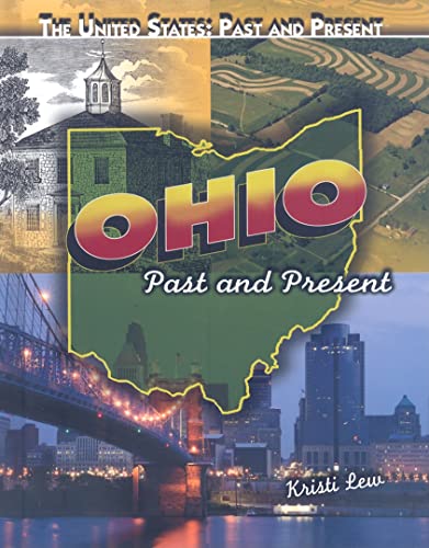 Beispielbild fr Ohio : Past and Present zum Verkauf von Better World Books