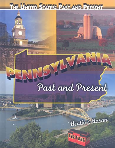 Stock image for Pennsylvania : Past and Present for sale by Better World Books