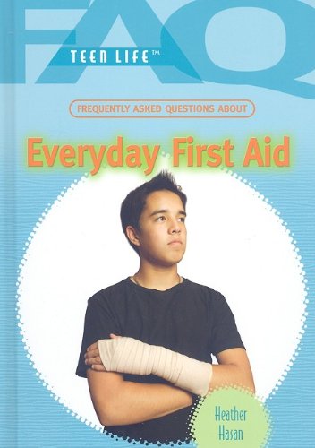 Stock image for Frequently Asked Questions about Everyday First Aid for sale by Better World Books: West