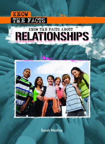 Know the Facts About Relationships (9781435853423) by Medina, Sarah