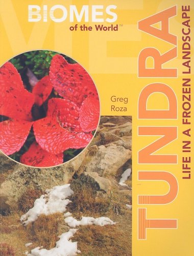 Beispielbild fr Tundra : Life in a Frozen Landscape zum Verkauf von Better World Books