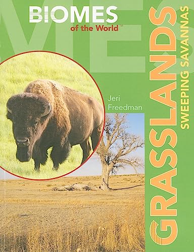 9781435854291: Grasslands: Sweeping Savannas (Biomes of the World)