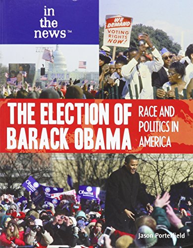 Beispielbild fr The Election of Barack Obama (In the News) zum Verkauf von More Than Words