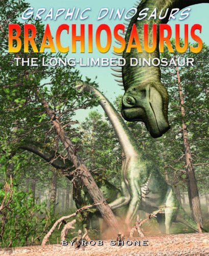 9781435885899: Brachiosaurus: The Long-limb Dinosaur (Graphic Dinosaurs)