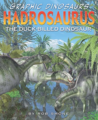 Stock image for Hadrosaurus: The Duck-billed Dinosaur (Graphic Dinosaurs) for sale by GF Books, Inc.