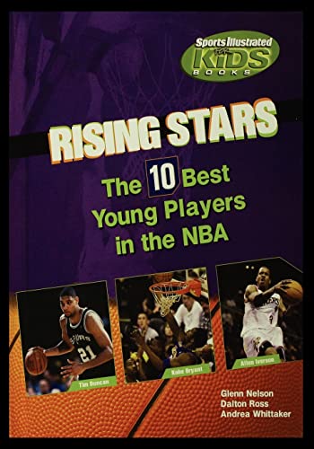 9781435888593: Rising Stars: The Ten Best Players in the NBA