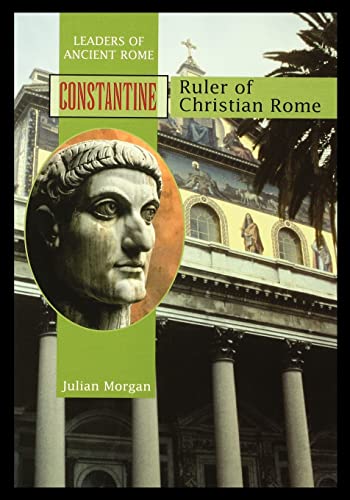9781435888746: Constantine: Ruler of Christian Rome