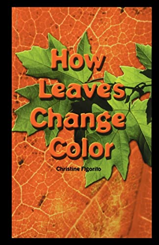 Beispielbild fr How Leaves Change Color zum Verkauf von Lucky's Textbooks