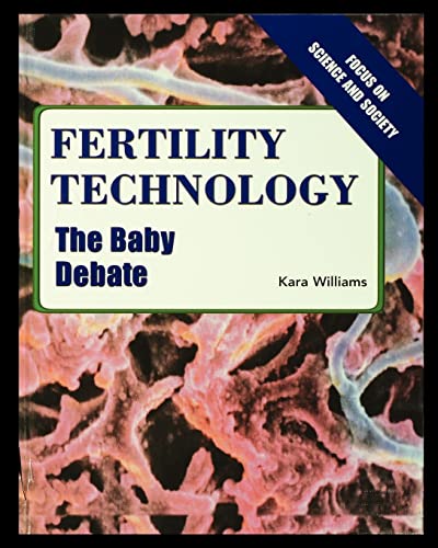 9781435890060: Fertility Technology: The Baby Debate