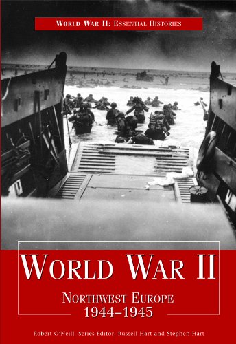 9781435891296: World War II: Northwest Europe 1944-1945 (World War II: Essential Histories)