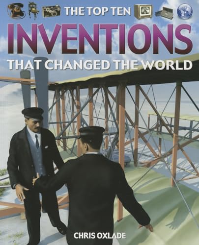 9781435891746: The Top Ten Inventions That Changed the World