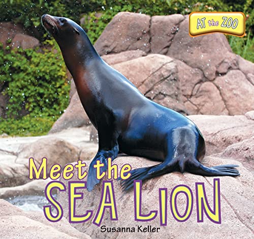 9781435893085: Meet the Sea Lion (At the Zoo)