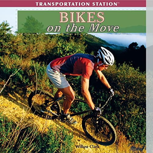 Imagen de archivo de Bikes on the Move (Transportation Station) a la venta por Once Upon A Time Books