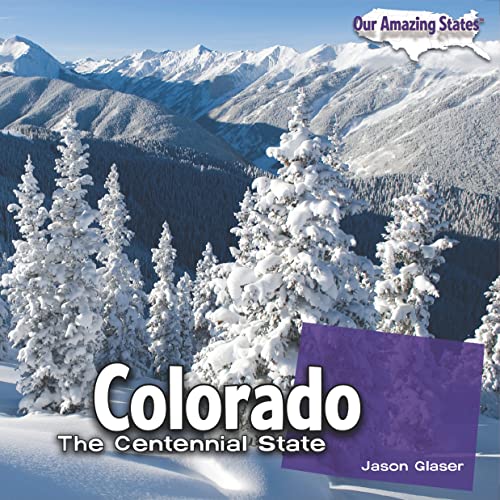 Stock image for Colorado : The Centennial State for sale by Better World Books