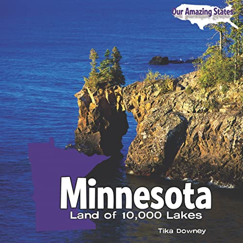 Stock image for Minnesota: Land of 10,000 Lakes (Our Amazing States) for sale by Irish Booksellers