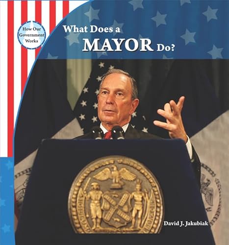 9781435893597: What Does a Mayor Do?