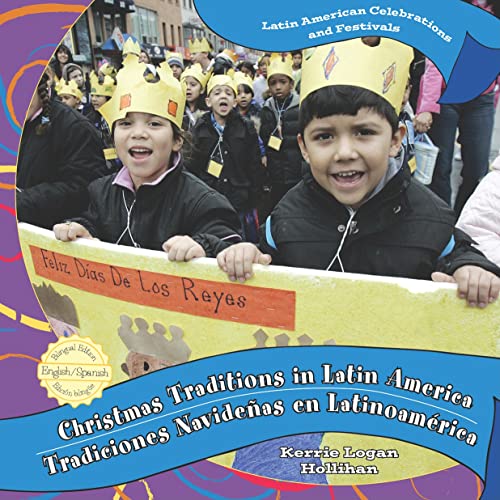 Stock image for Christmas Traditions in Latin America : Tradiciones Navidenas en Latinoamrica for sale by Better World Books