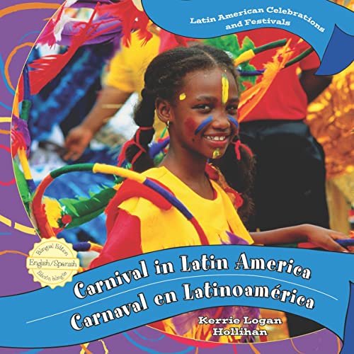 Stock image for Carnival in Latin America : Carnaval en Latinoam rica for sale by Better World Books: West
