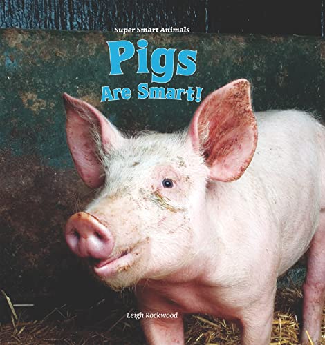 Beispielbild fr Pigs Are Smart! zum Verkauf von ThriftBooks-Atlanta