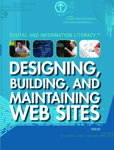 Designing, Building, and Maintaining Web Sites (Digital and Information Literacy) (9781435894242) by Poolos, J.