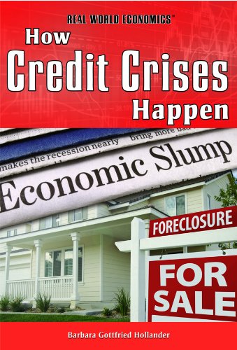 Stock image for How Credit Crises Happen (Real World Economics) for sale by Irish Booksellers