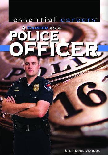 Imagen de archivo de A Career As a Police Officer (Essential Careers) a la venta por SecondSale