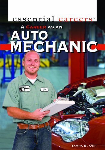 A Career As an Auto Mechanic (Essential Careers) (9781435894716) by Orr, Tamra B.