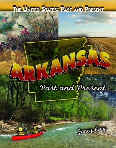 9781435894761: Arkansas: Past and Present (The United States: Past and Present)