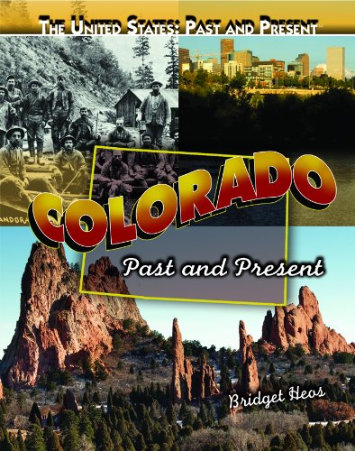 Stock image for Colorado : Past and Present for sale by Better World Books