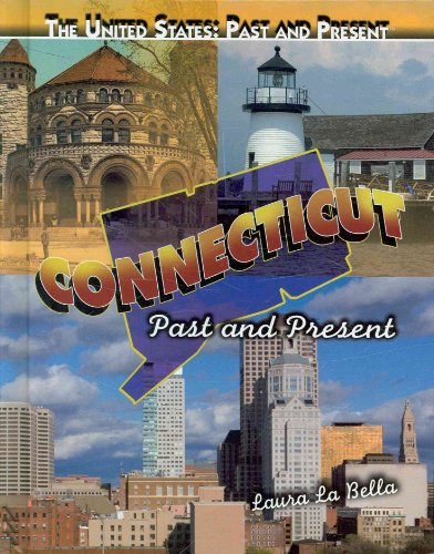 Imagen de archivo de Connecticut : Past and Present a la venta por Better World Books: West