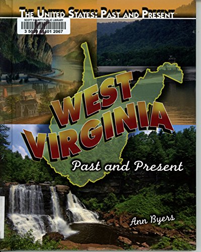 9781435894990: West Virginia: Past and Present (The United States: Past and Present)