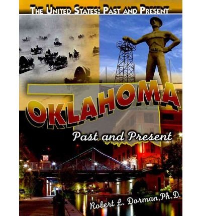 9781435895546: Oklahoma: Past and Present (United States: Past and Present)
