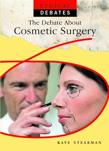 Stock image for The Debate About Cosmetic Surgery (Ethical Debates) for sale by More Than Words