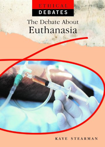 Stock image for The Debate about Euthanasia for sale by Better World Books: West