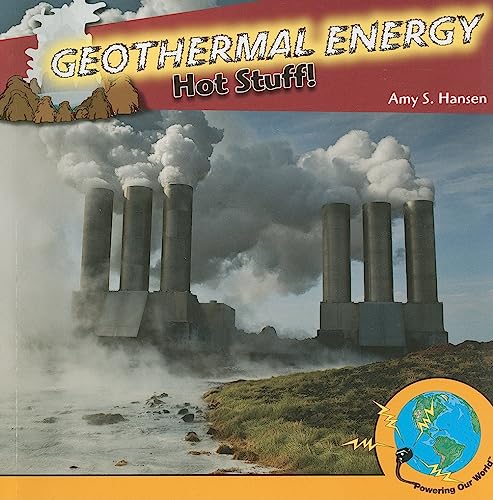 Beispielbild fr Geothermal Energy: Hot Stuff! (Powering Our World) zum Verkauf von SecondSale