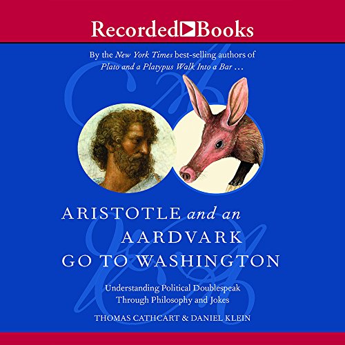 Stock image for Aristotle and an Aardvark Go to Washington for sale by HPB-Emerald