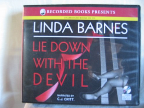 Lie Down with the Devil (9781436124676) by Linda Barnes