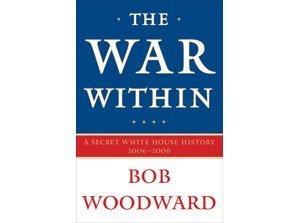 Beispielbild fr The War Within, a Secret White House History 2006-2008 zum Verkauf von The Yard Sale Store