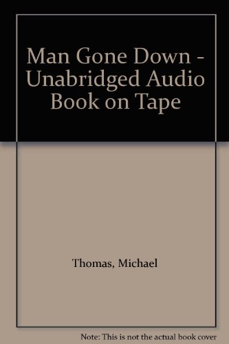 Imagen de archivo de Man Gone Down - Unabridged Audio Book on Tape a la venta por JARBOOKSELL