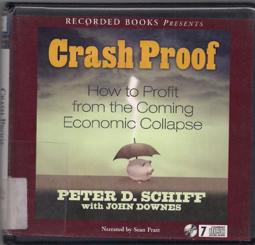 Stock image for Crash Proof (Crash Proof: How to Profit from the Coming Economic Collapse) for sale by The Yard Sale Store