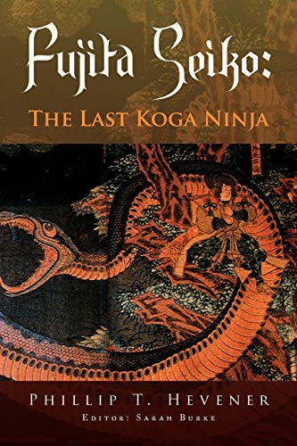 9781436301763: Fujita Seiko:: The Last Koga Ninja