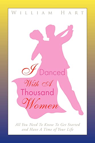 I Danced with a Thousand Women (Paperback) - William Hart