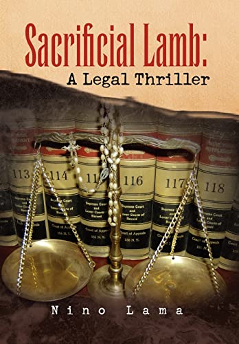 Sacrificial Lamb: A Legal Thriller - Lama; Nino