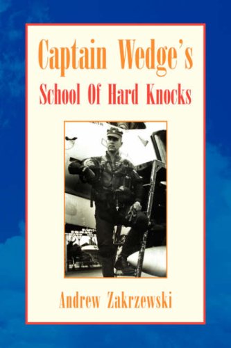 Beispielbild fr Captain Wedge's School Of Hard Knocks zum Verkauf von Revaluation Books