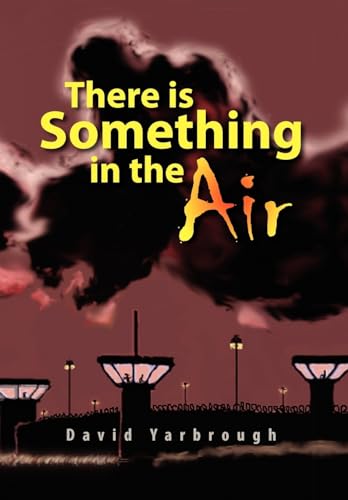 9781436308489: There Is Something in the Air